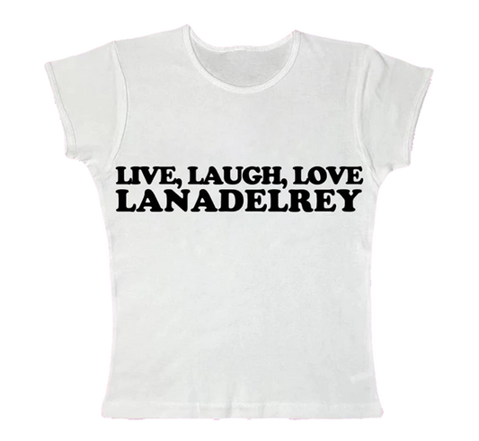 Live Laugh Love Lanadelray Baby Tee